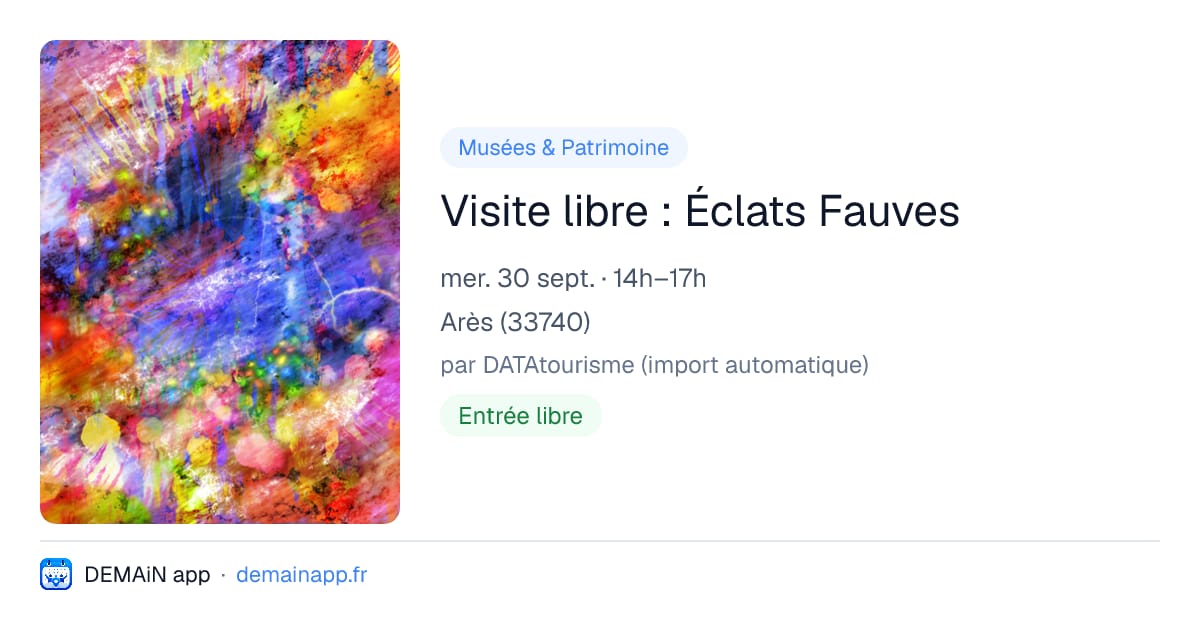 Visite libre : Éclats Fauves — Arès