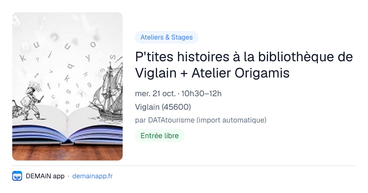 P'tites histoires à la bibliothèque de Viglain + Atelier Origamis — Viglain