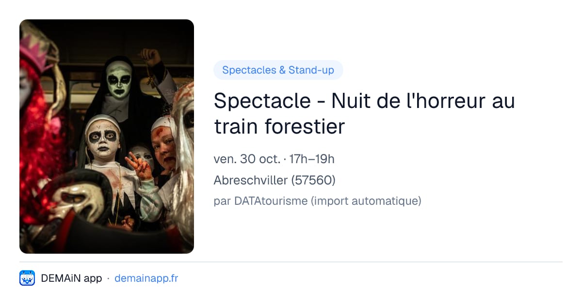 Spectacle - Nuit de l'horreur au train forestier — Abreschviller