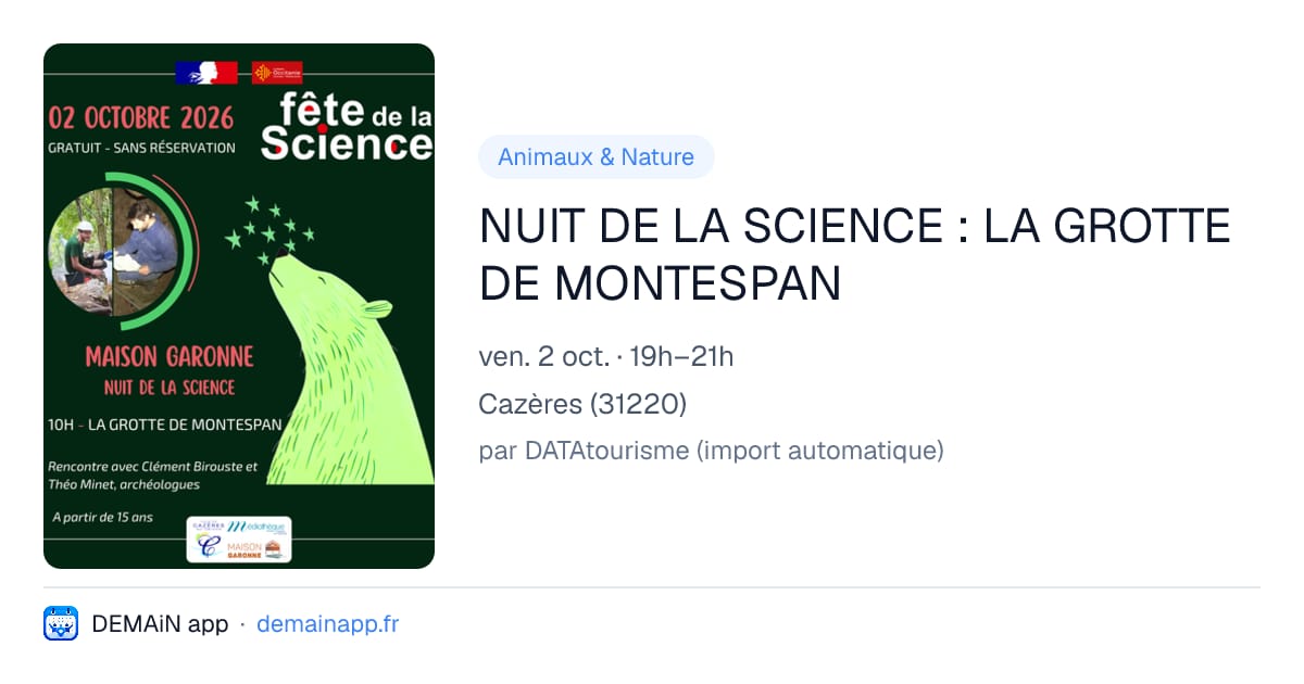 NUIT DE LA SCIENCE : LA GROTTE DE MONTESPAN — Cazères