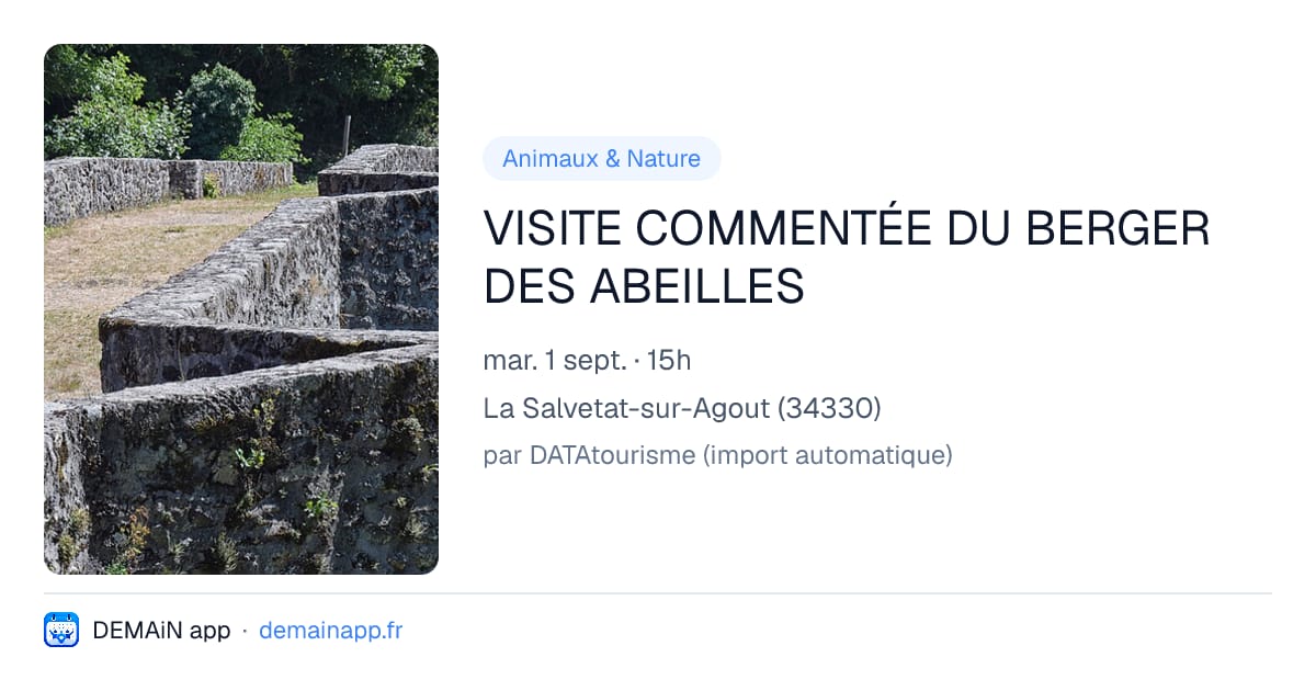 VISITE COMMENTÉE DU BERGER DES ABEILLES — La Salvetat-sur-Agout