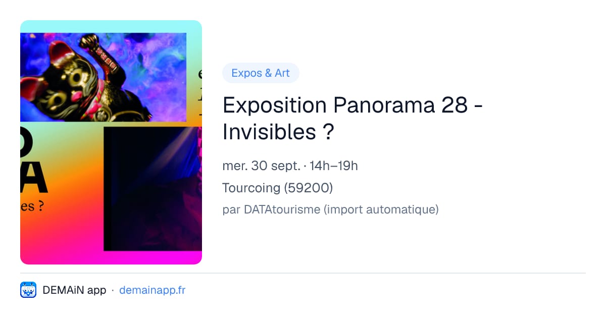 Exposition Panorama 28 - Invisibles ? — Tourcoing