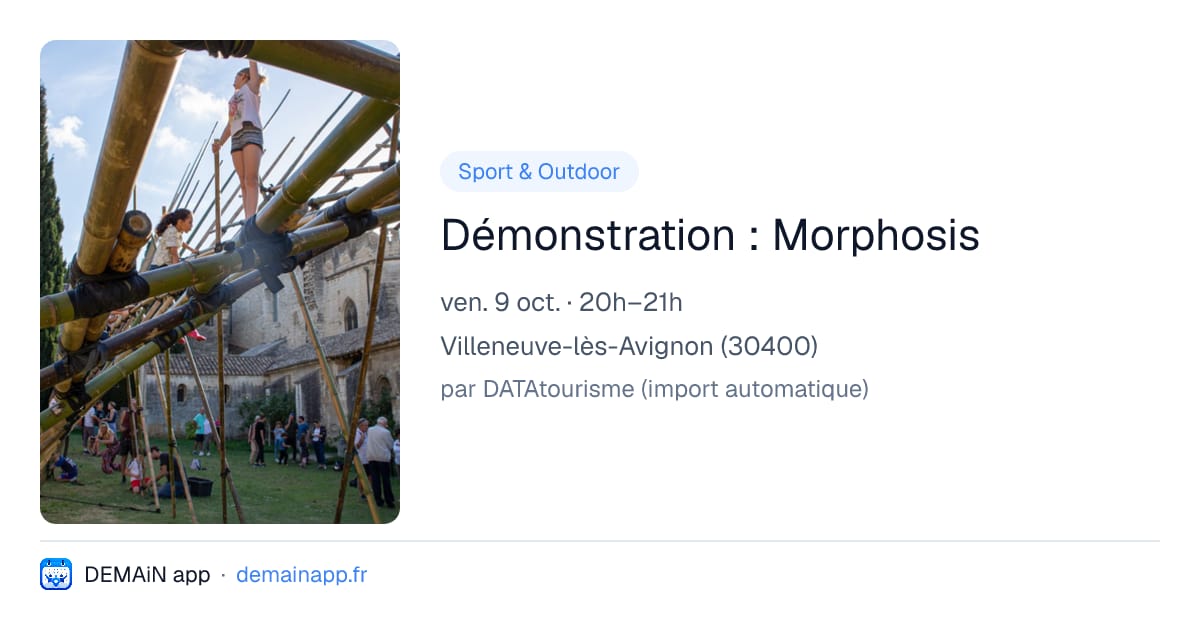 Démonstration : Morphosis — Villeneuve-lès-Avignon
