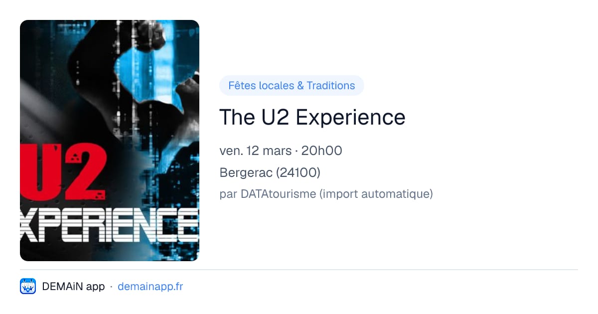 The U2 Experience — Bergerac