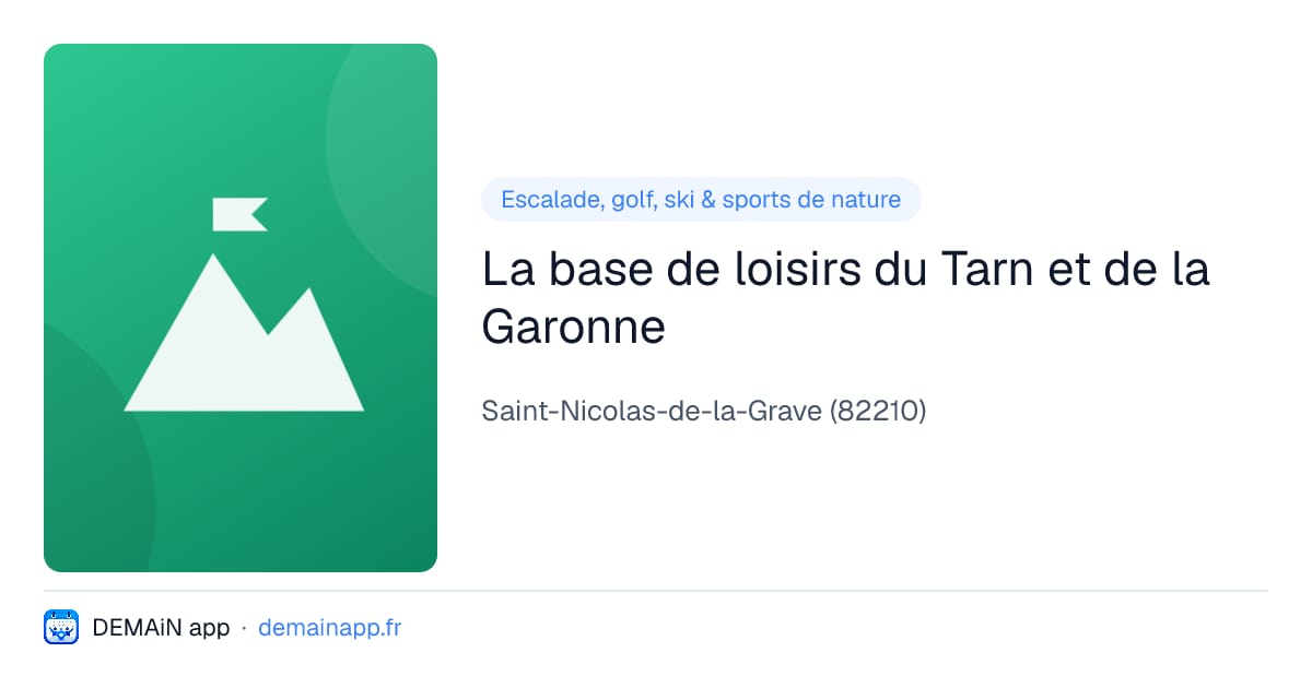 La base de loisirs du Tarn et de la Garonne — Saint-Nicolas-de-la-Grave