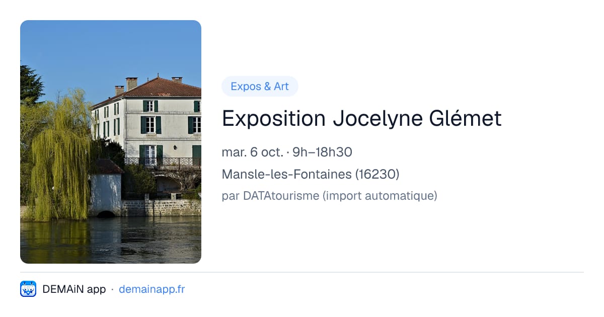 Exposition Jocelyne Glémet — Mansle-les-Fontaines