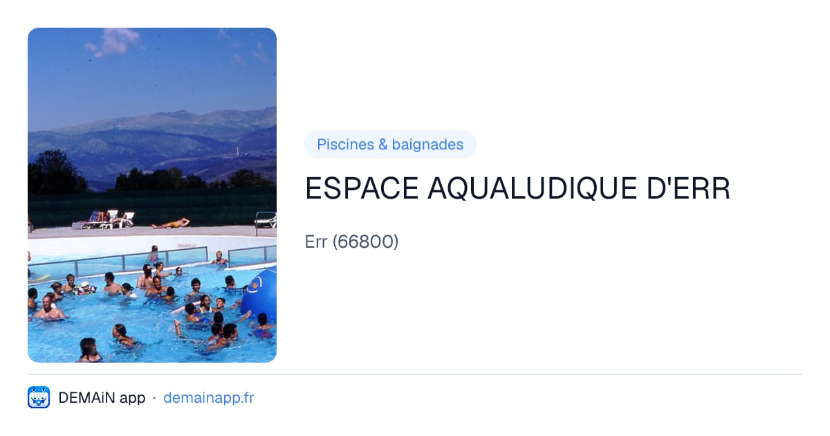 ESPACE AQUALUDIQUE D'ERR — Err
