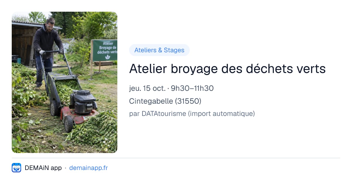 Atelier broyage des déchets verts — Cintegabelle