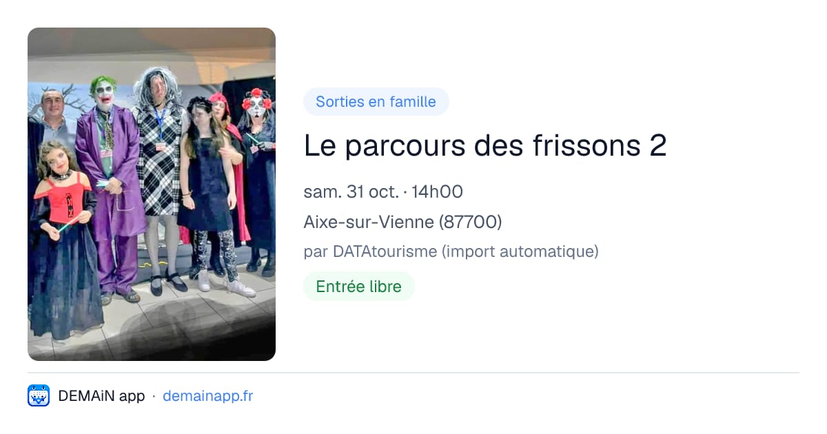 Le parcours des frissons 2 — Aixe-sur-Vienne