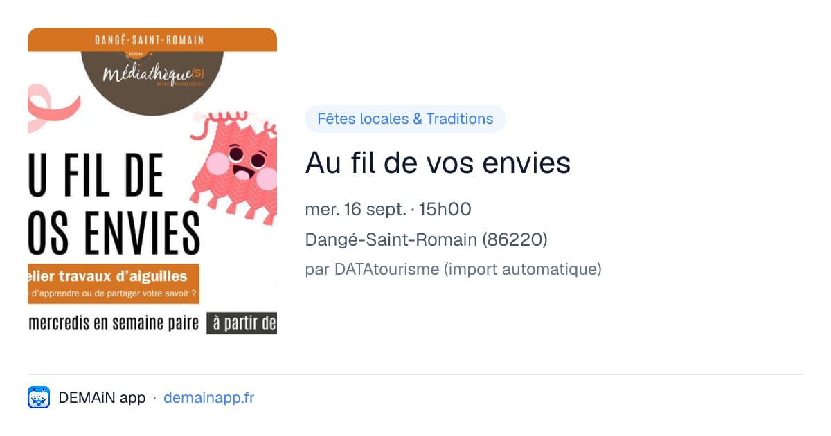 Au fil de vos envies — Dangé-Saint-Romain