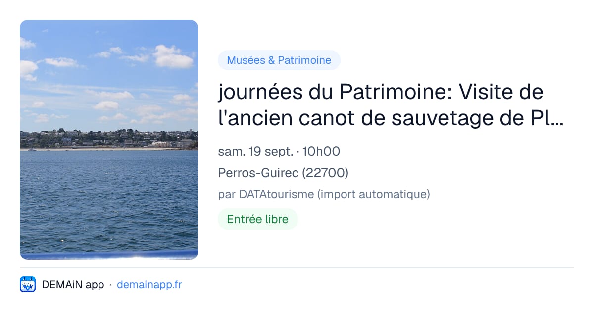 journées du Patrimoine: Visite de l'ancien canot de sauvetage de Ploumanac'h — Perros-Guirec