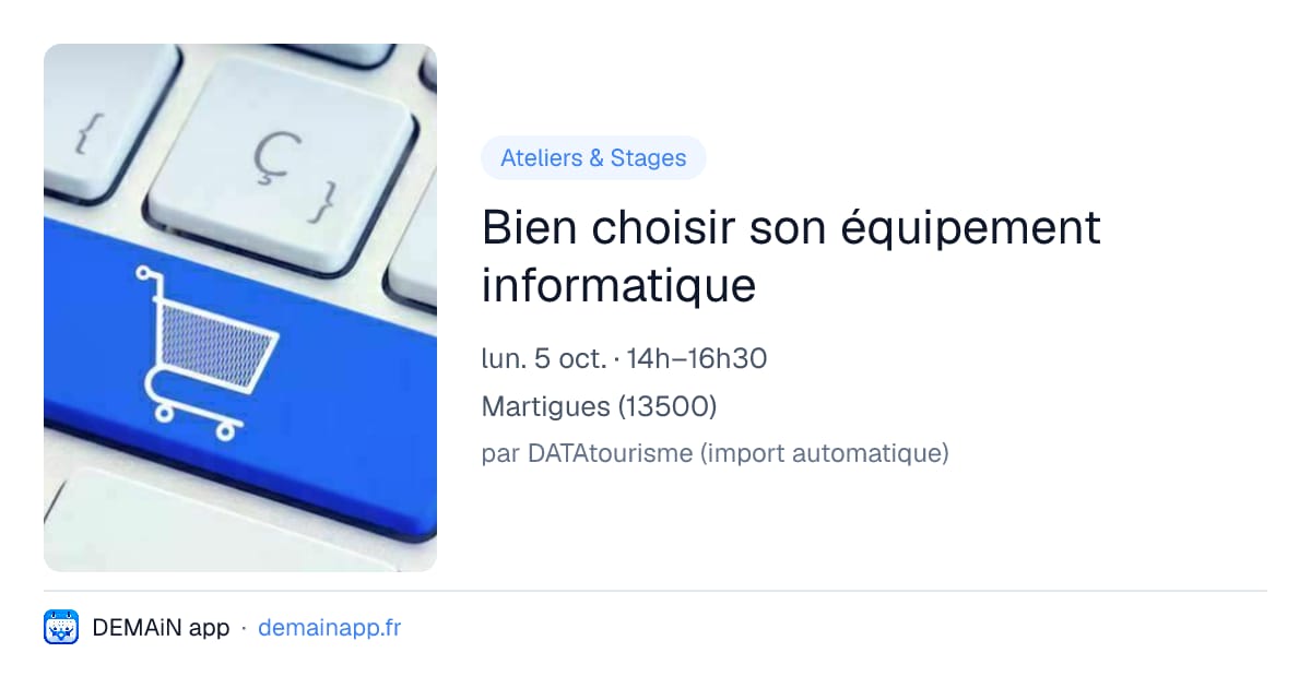 Bien choisir son équipement informatique — Martigues