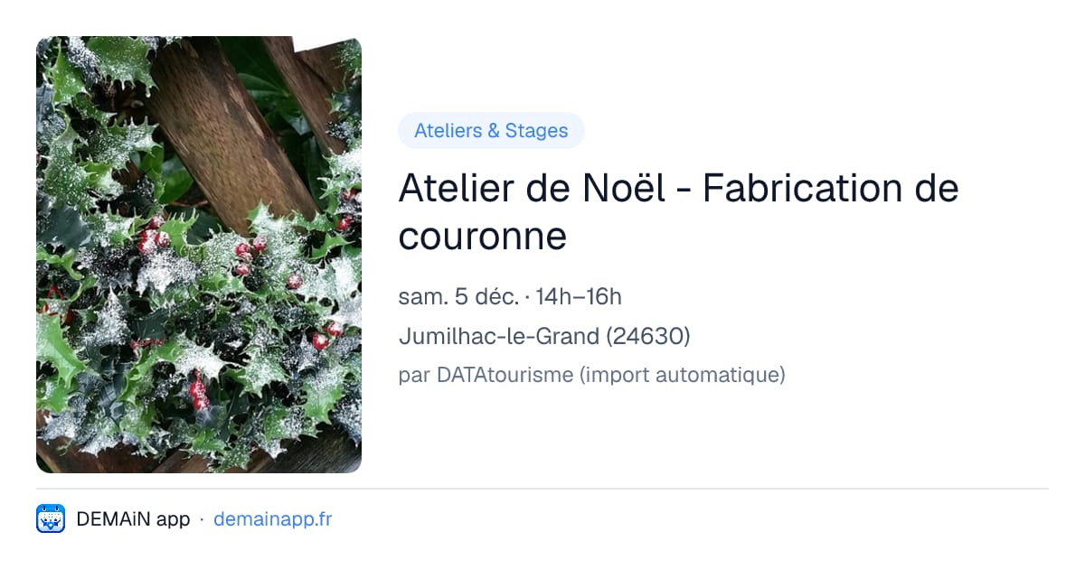 Atelier de Noël - Fabrication de couronne — Jumilhac-le-Grand