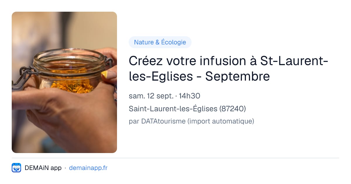 Créez votre infusion à St-Laurent-les-Eglises - Septembre — Saint-Laurent-les-Églises