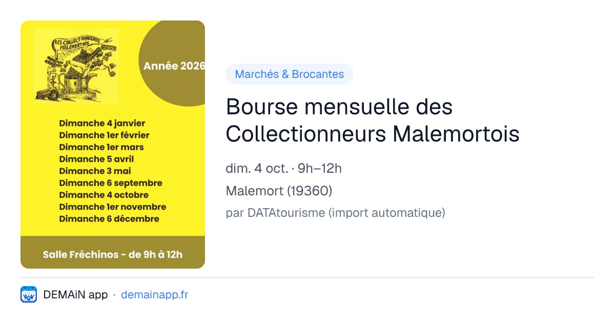 Bourse mensuelle des Collectionneurs Malemortois — Malemort