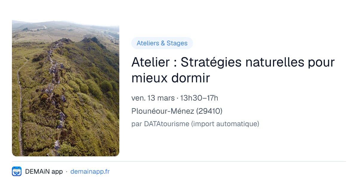 Atelier : Stratégies naturelles pour mieux dormir — Plounéour-Ménez