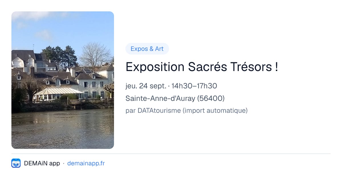 Exposition Sacrés Trésors ! — Sainte-Anne-d'Auray