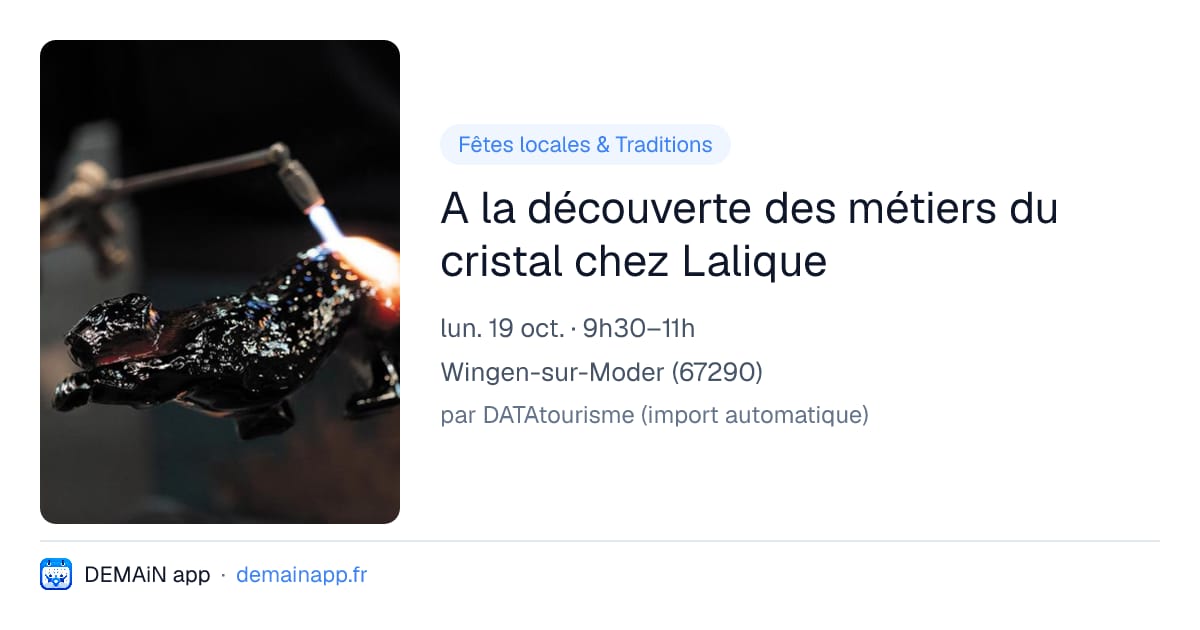 A la découverte des métiers du cristal chez Lalique — Wingen-sur-Moder