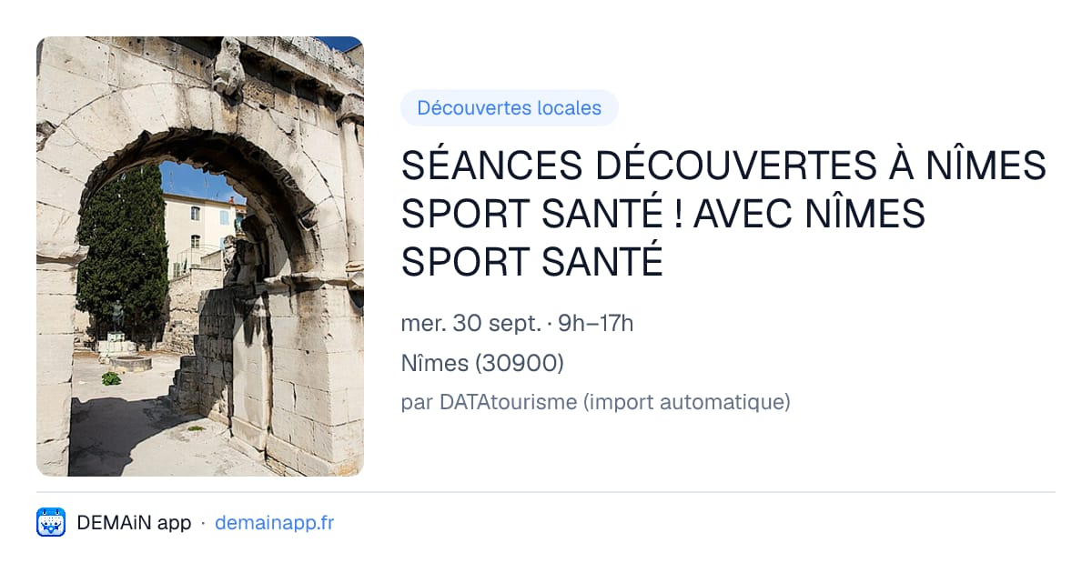 SÉANCES DÉCOUVERTES À NÎMES SPORT SANTÉ ! AVEC NÎMES SPORT SANTÉ — Nîmes