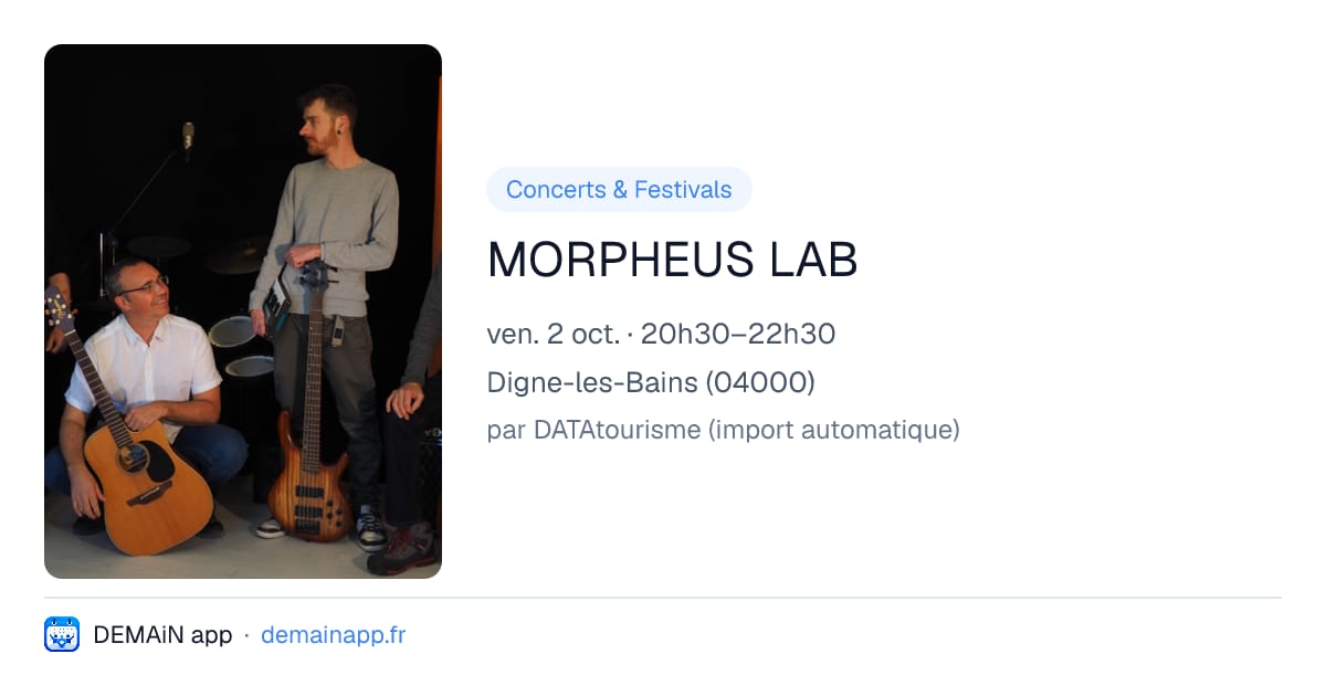 MORPHEUS LAB — Digne-les-Bains