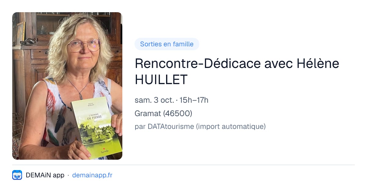 Rencontre-Dédicace avec Hélène HUILLET — Gramat
