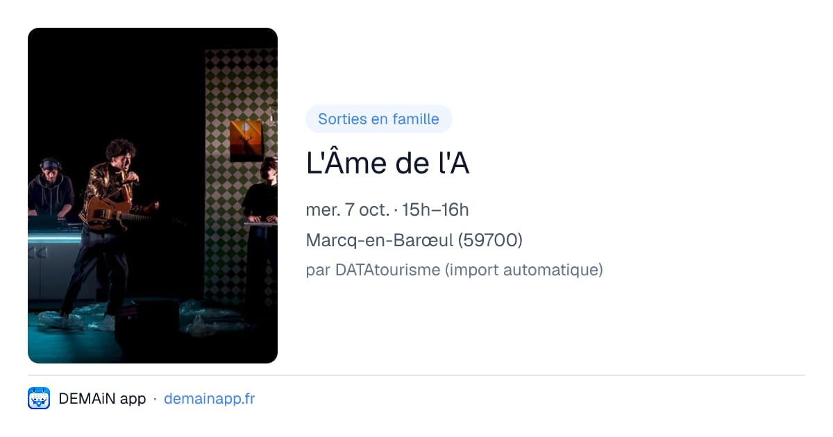 L'Âme de l'A — Marcq-en-Barœul