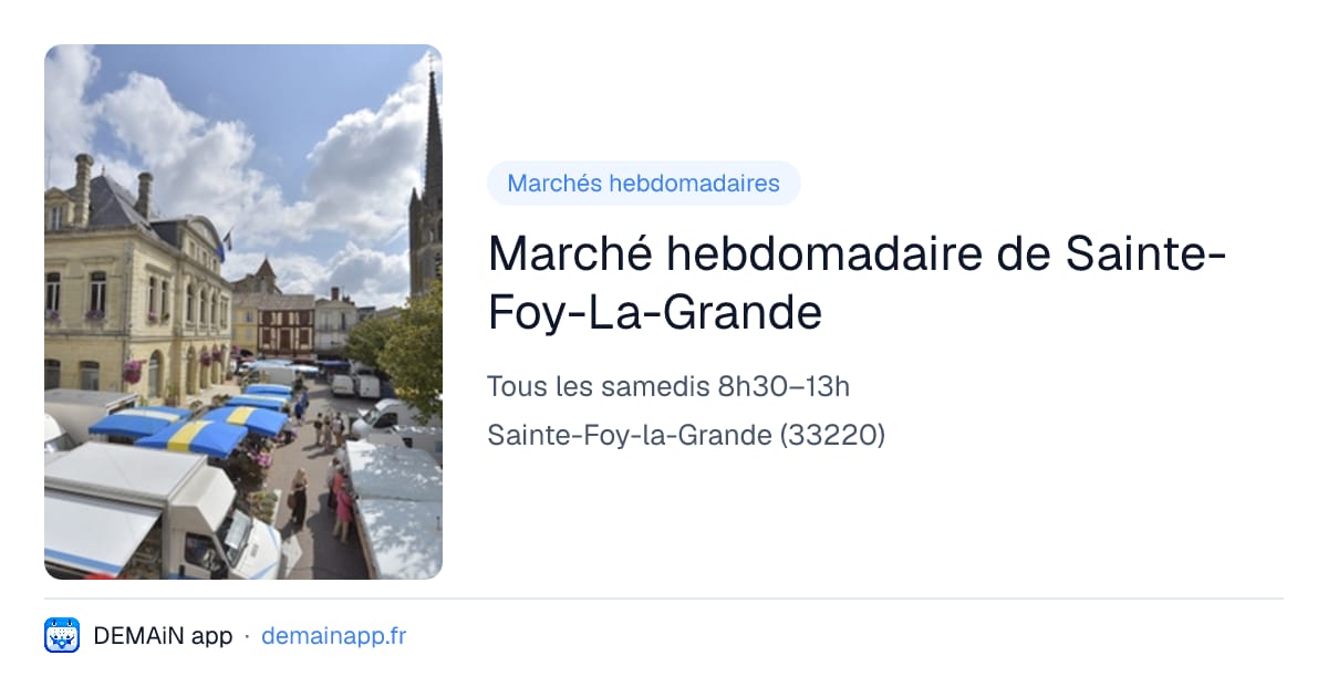 Marché hebdomadaire de Sainte-Foy-La-Grande — Sainte-Foy-la-Grande