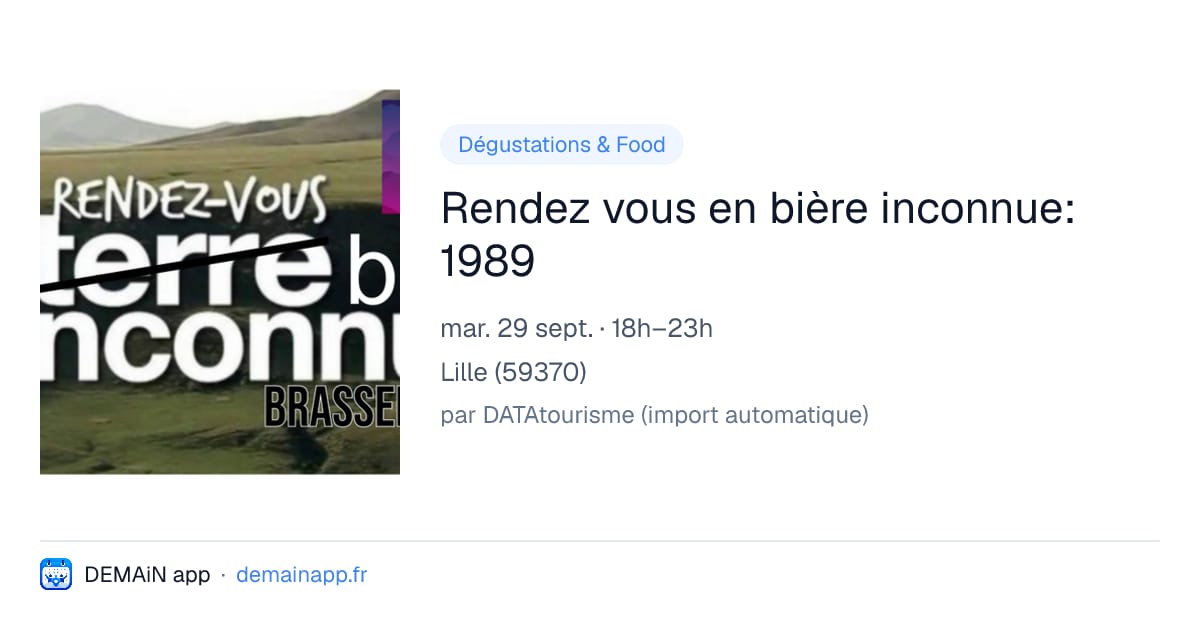 Rendez vous en bière inconnue: 1989 — Lille