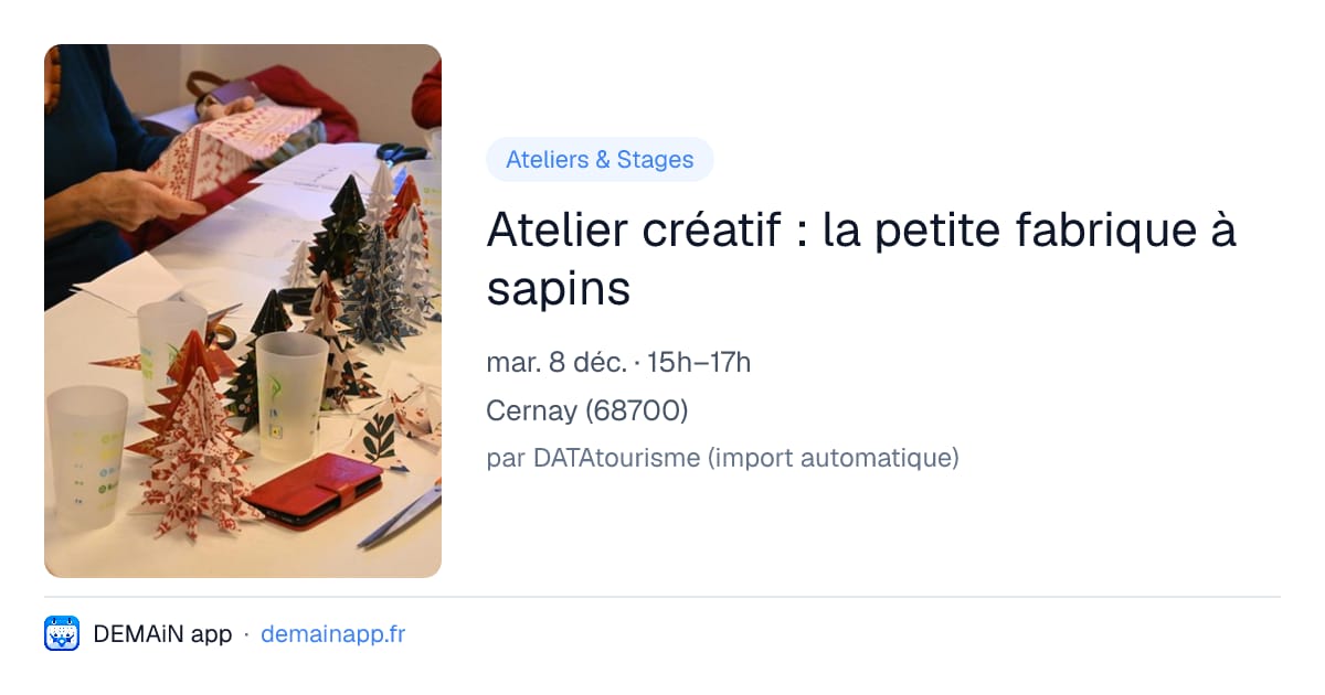 Atelier créatif : la petite fabrique à sapins — Cernay
