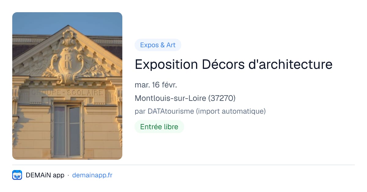 Exposition Décors d'architecture — Montlouis-sur-Loire
