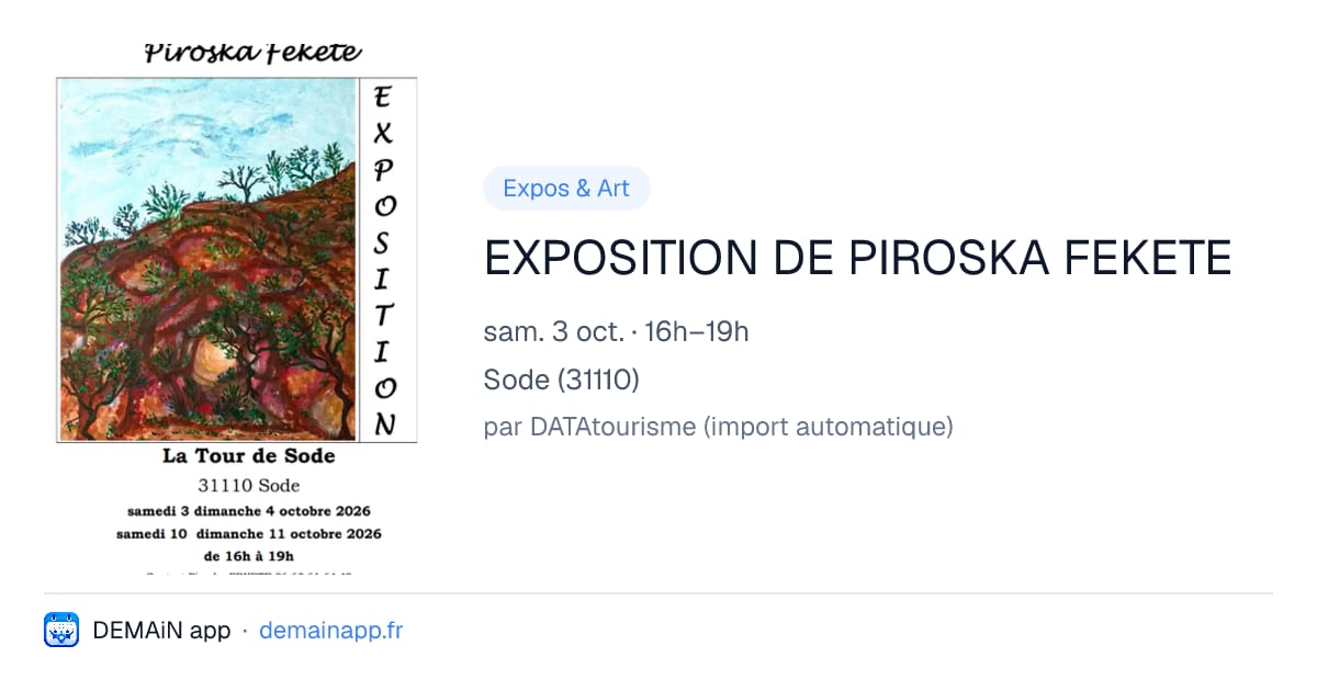 EXPOSITION DE PIROSKA FEKETE — Sode