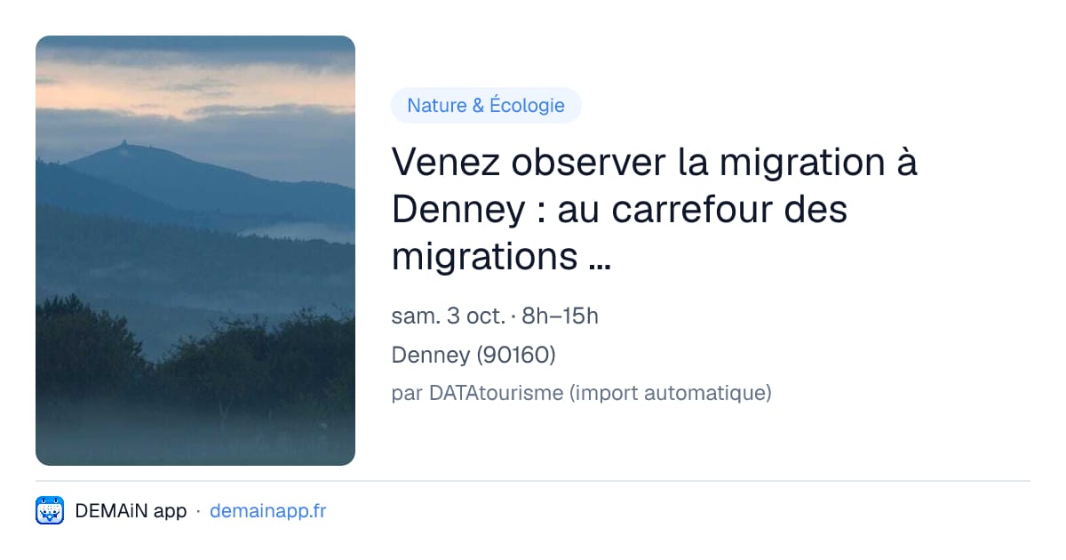 Venez observer la migration à Denney : au carrefour des migrations entre Vosges et Jura — Denney