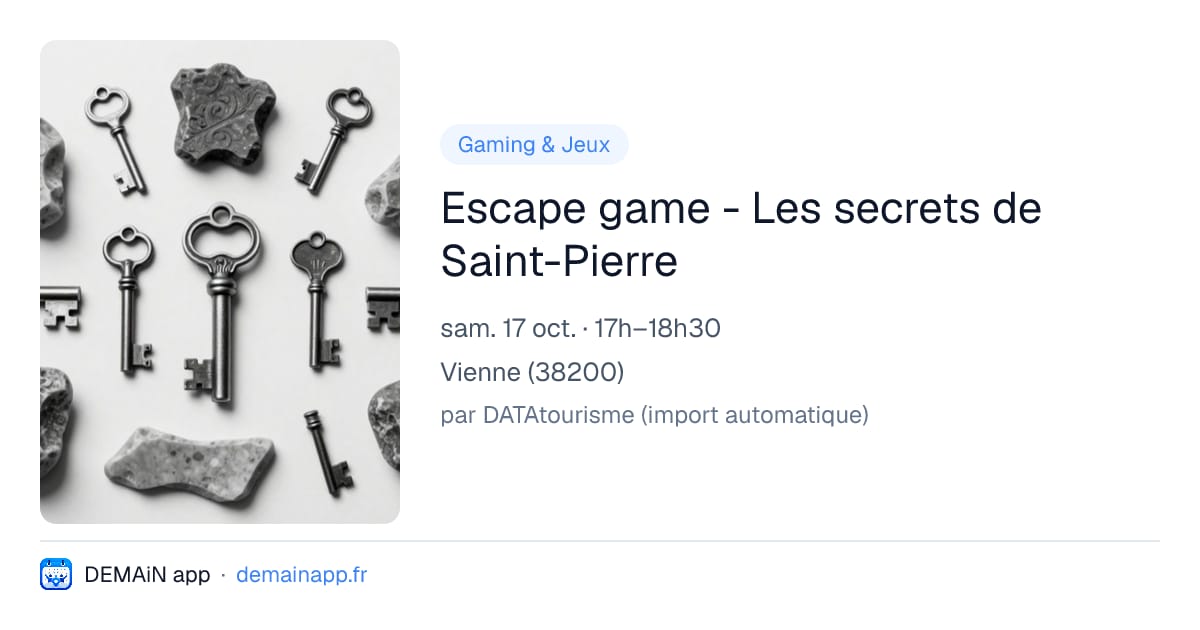 Escape game - Les secrets de Saint-Pierre — Vienne