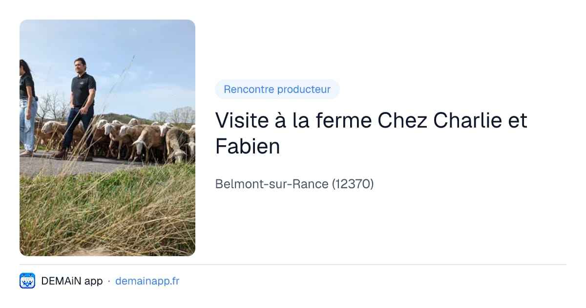 Visite à la ferme Chez Charlie et Fabien — Belmont-sur-Rance