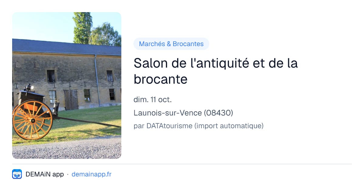 Salon de l'antiquité et de la brocante — Launois-sur-Vence