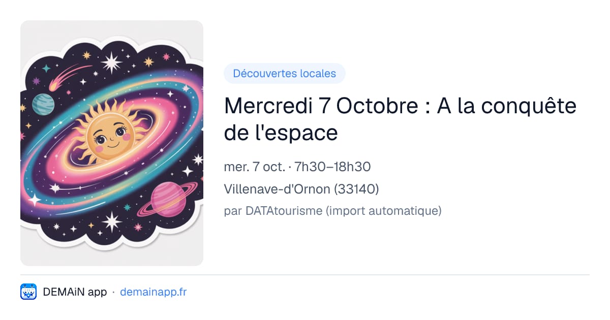 Mercredi 7 Octobre : A la conquête de l'espace — Villenave-d'Ornon