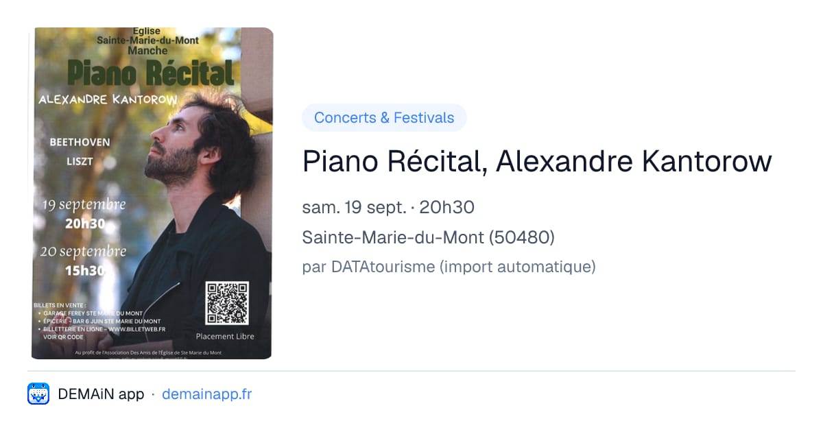 Piano Récital, Alexandre Kantorow — Sainte-Marie-du-Mont