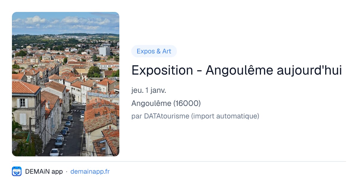 Exposition - Angoulême aujourd'hui — Angoulême
