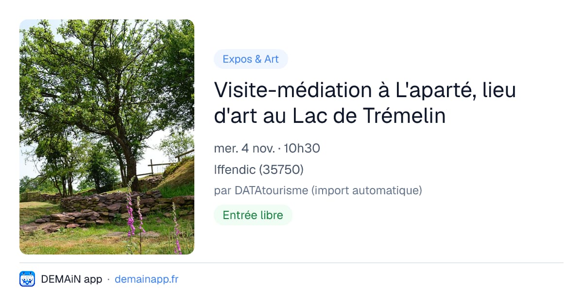 Visite-médiation à L'aparté, lieu d'art au Lac de Trémelin — Iffendic
