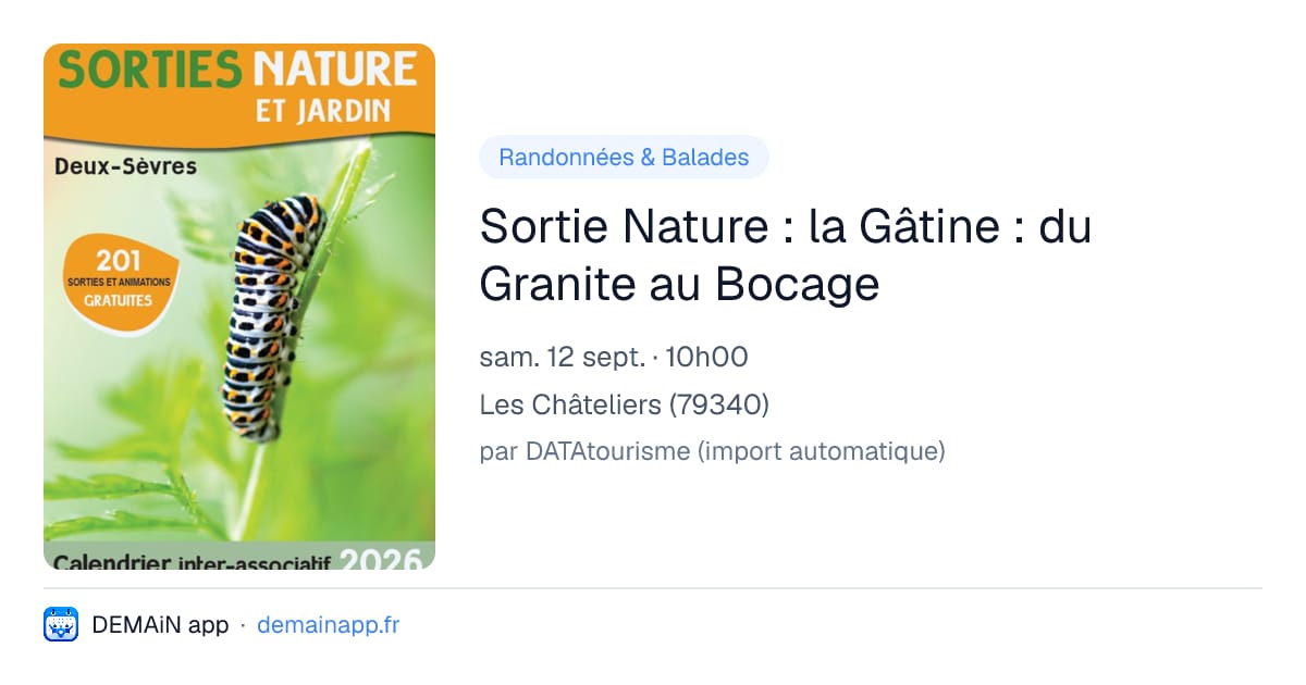 Sortie Nature : la Gâtine : du Granite au Bocage — Les Châteliers