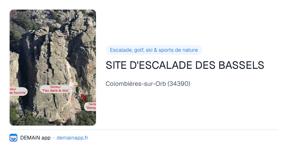 SITE D'ESCALADE DES BASSELS — Colombières-sur-Orb