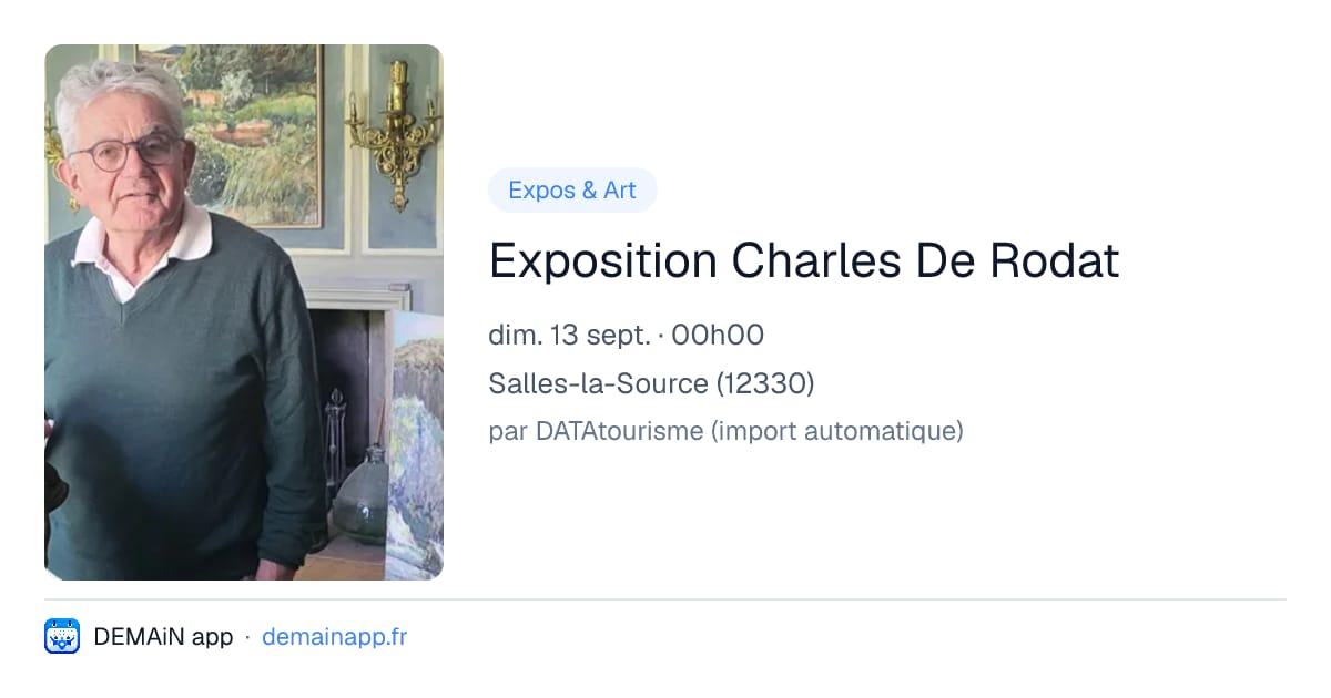 Exposition Charles De Rodat — Salles-la-Source