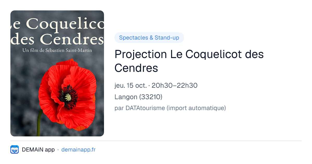 Projection Le Coquelicot des Cendres — Langon