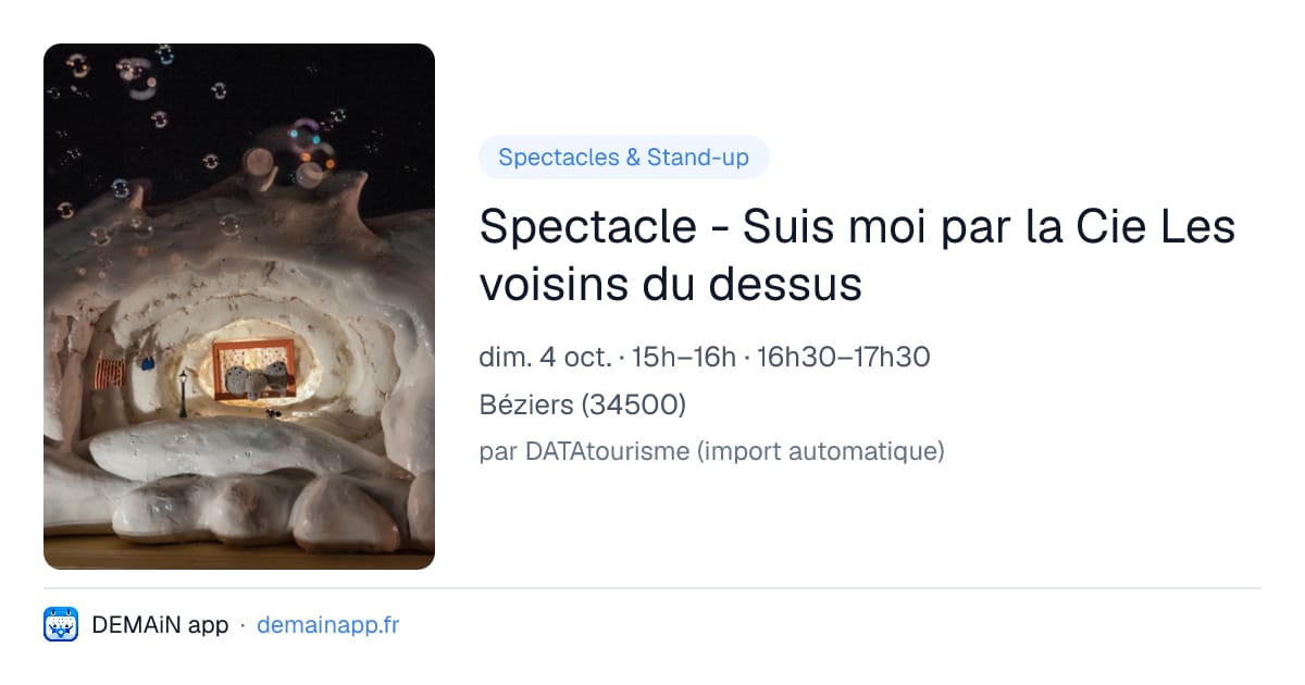 Spectacle - Suis moi par la Cie Les voisins du dessus — Béziers