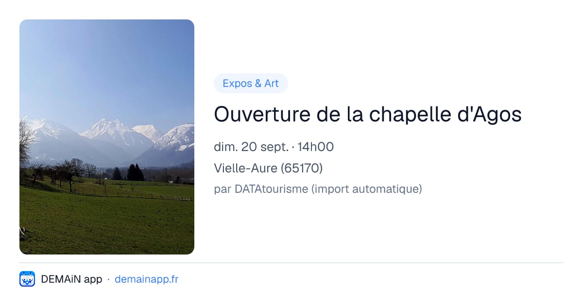 Ouverture de la chapelle d'Agos — Vielle-Aure