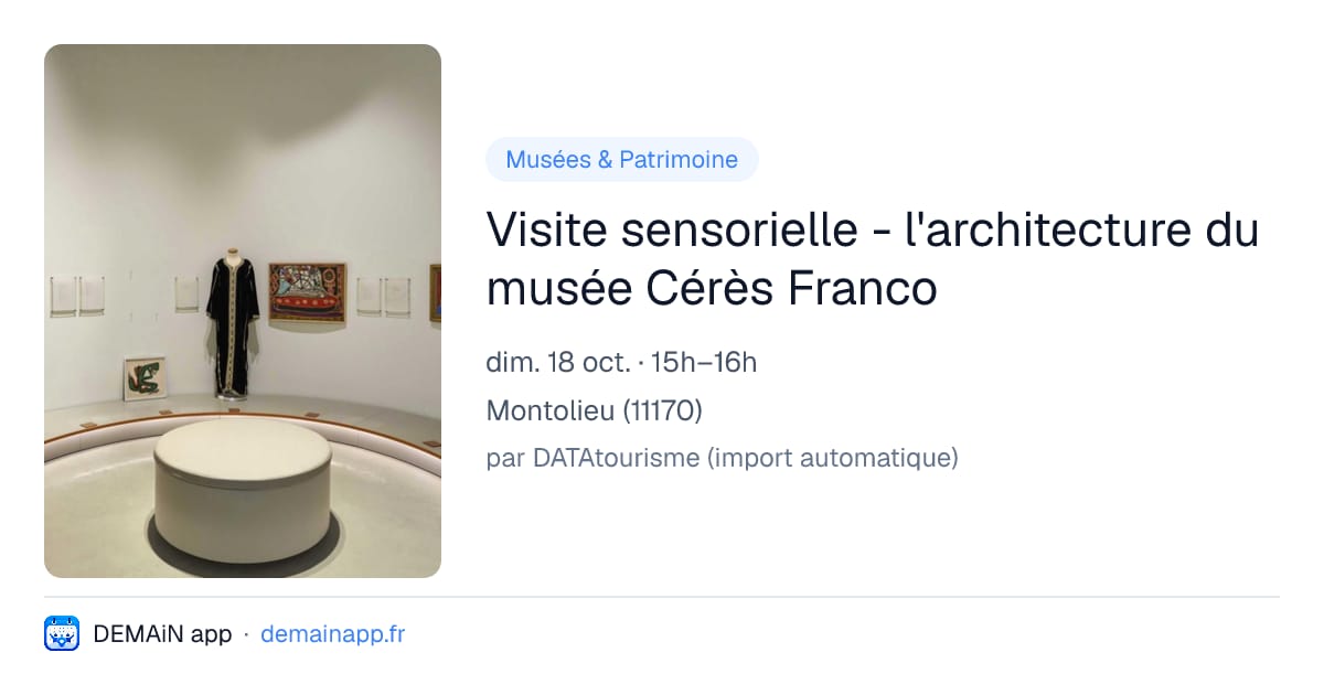 Visite sensorielle - l'architecture du musée Cérès Franco — Montolieu