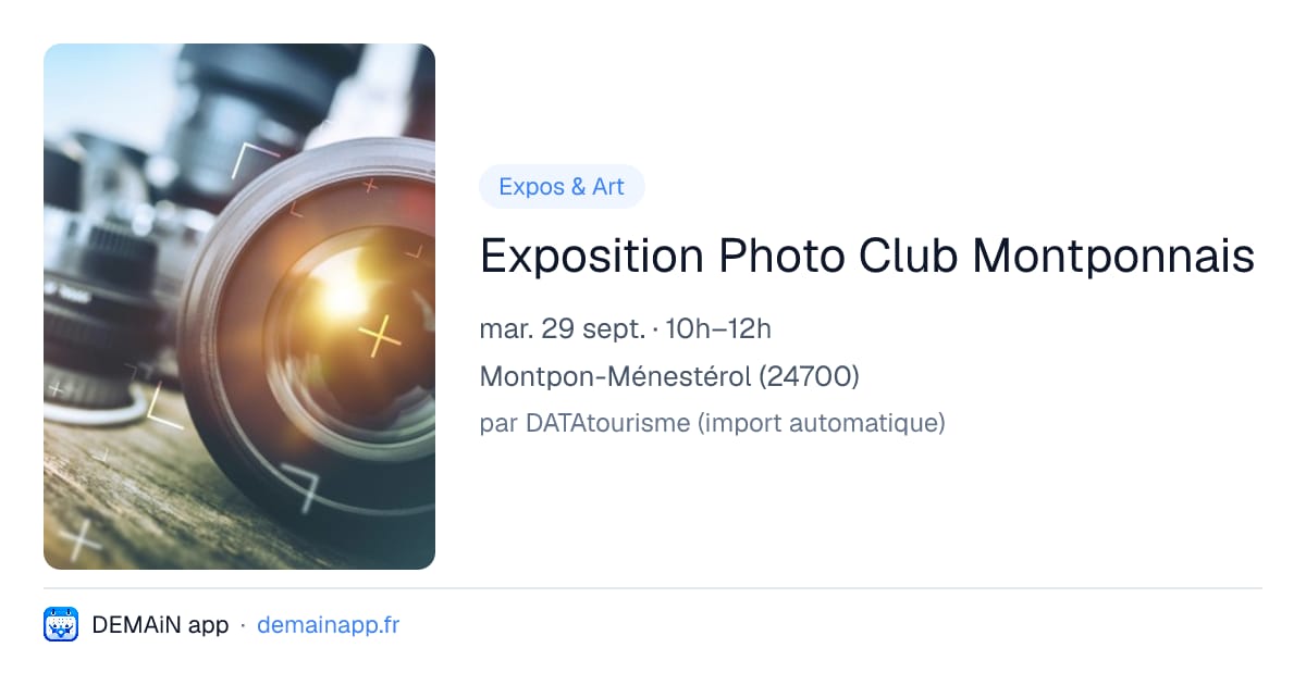 Exposition Photo Club Montponnais — Montpon-Ménestérol