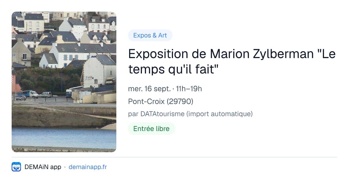 Exposition de Marion Zylberman "Le temps qu'il fait" — Pont-Croix