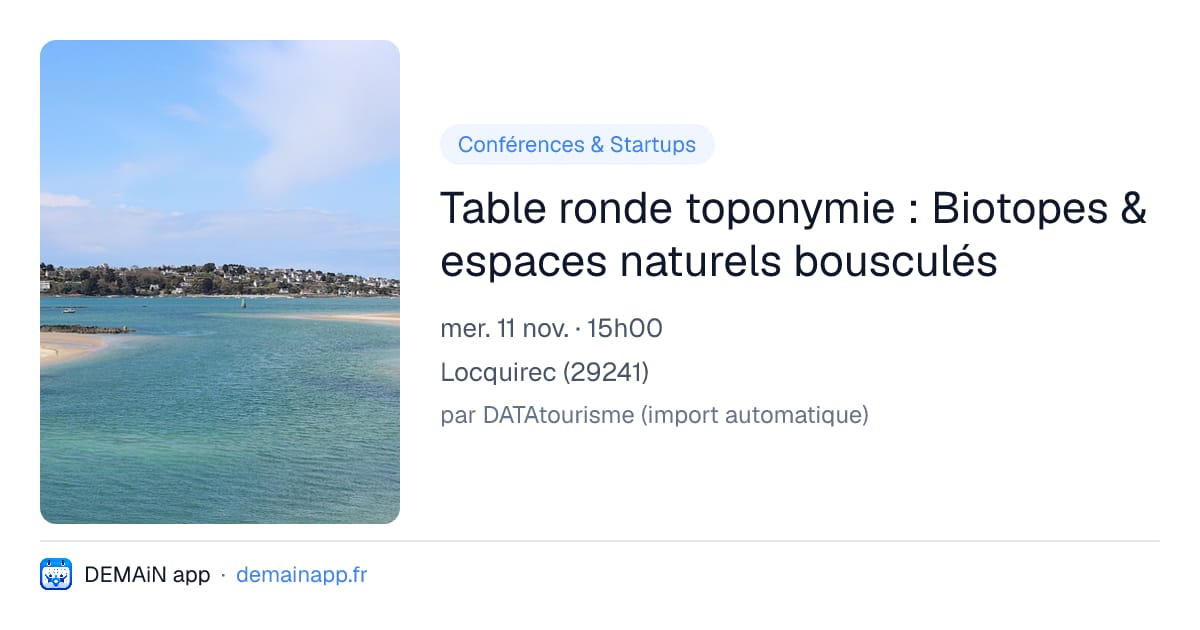 Table ronde toponymie : Biotopes & espaces naturels bousculés — Locquirec