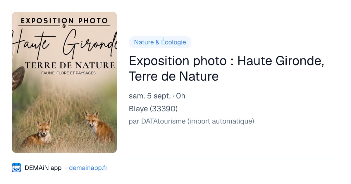Exposition photo : Haute Gironde, Terre de Nature — Blaye